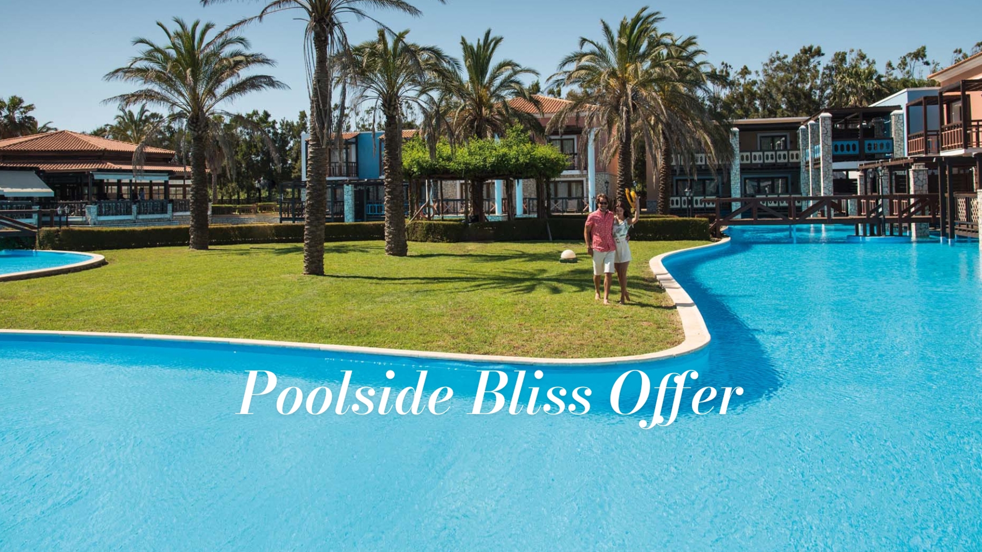Aldemar Olympian Village Pool Side Bliss Offer(1920 X 1000 Px)